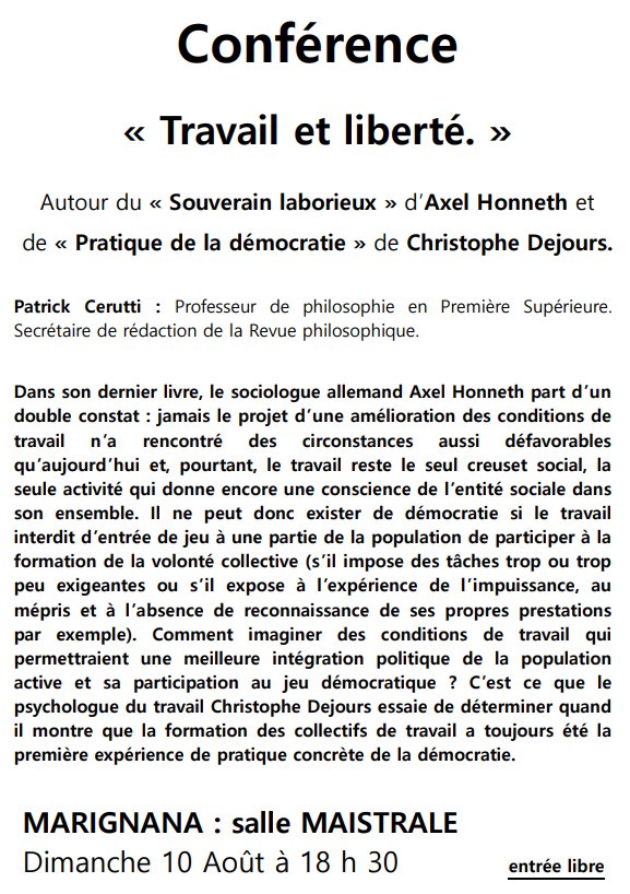 Conférence « Travail et liberté » autour du « Souverain laborieux » d’Axel Honneth et de « Pratique de la démocratie » de Christophe Dejours par Patrick Cerutti - Salle Maistrale - Marignana