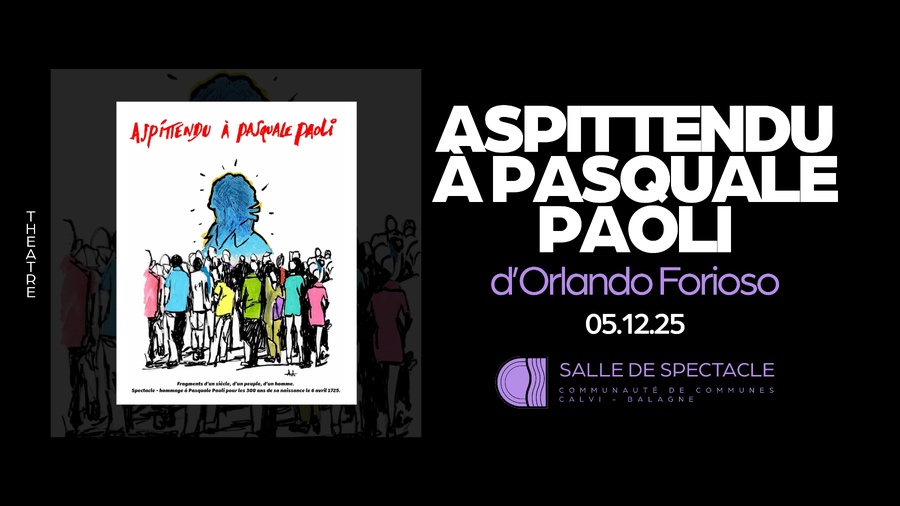 Arrière-plan pour Théâtre : "Aspittendu à Pasquale Paoli" d’Orlando Forioso - Salle de Spectacle