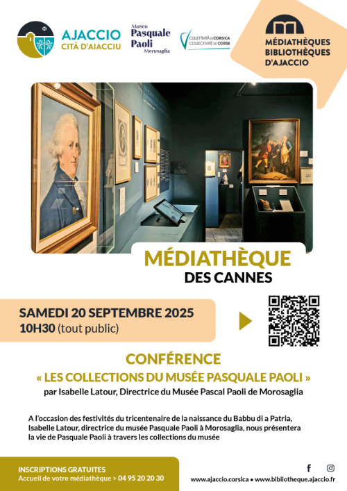 Arrière-plan pour Conférence : "Les collections du musée Pasquale Paoli" par Isabelle Latour, Directrice du Musée Pascal Paoli de Morosaglia - Médiathèque des Cannes