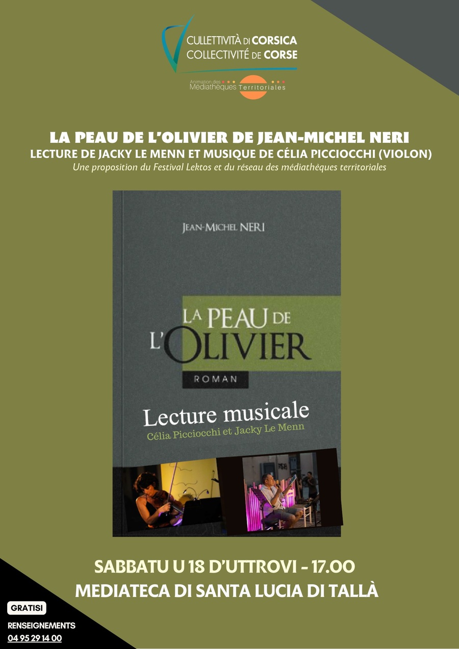 Arrière-plan pour La peau de l’olivier de Jean-Michel Neri : lecture de Jacky Le Menn et musique de Célia Picciocchi (violon)