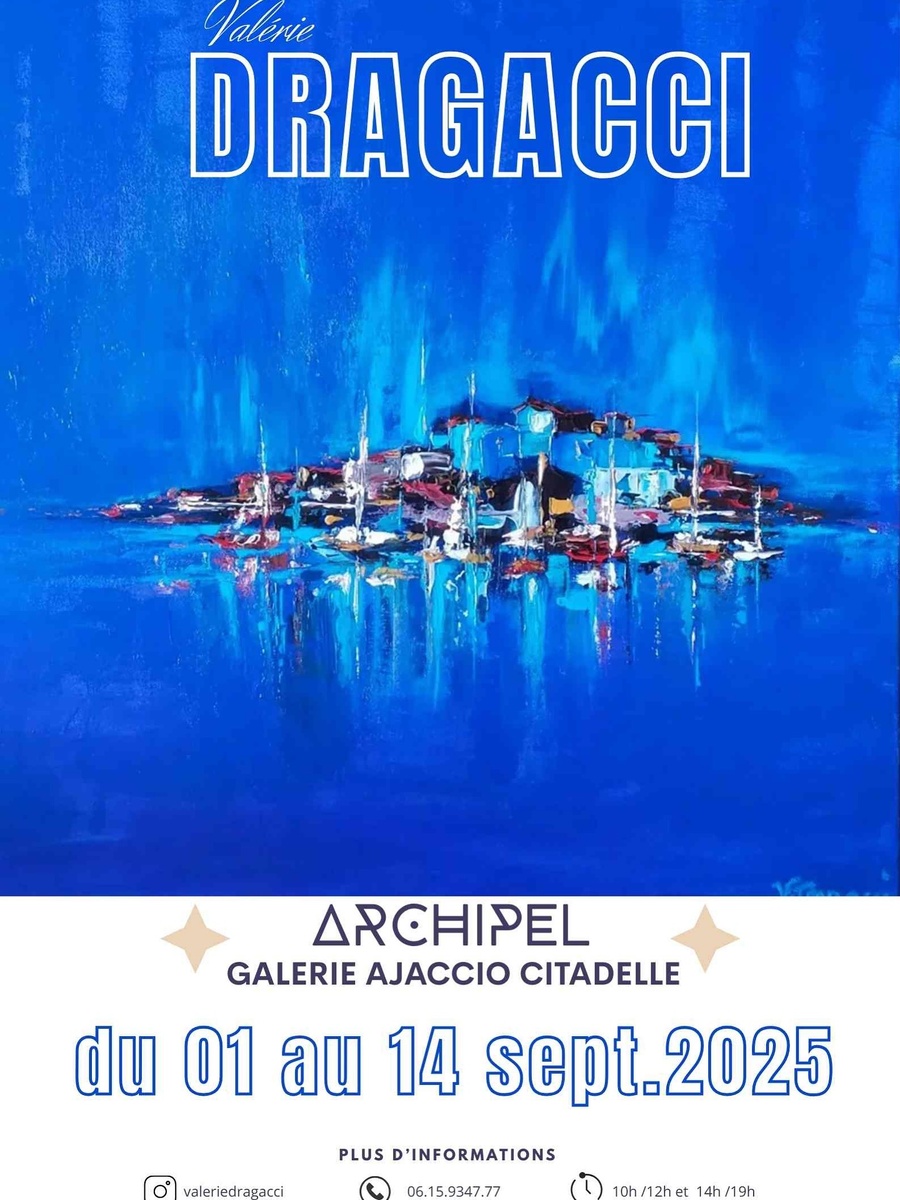 Exposition de Valérie Dragacci à la Galerie Archipel à Ajaccio
