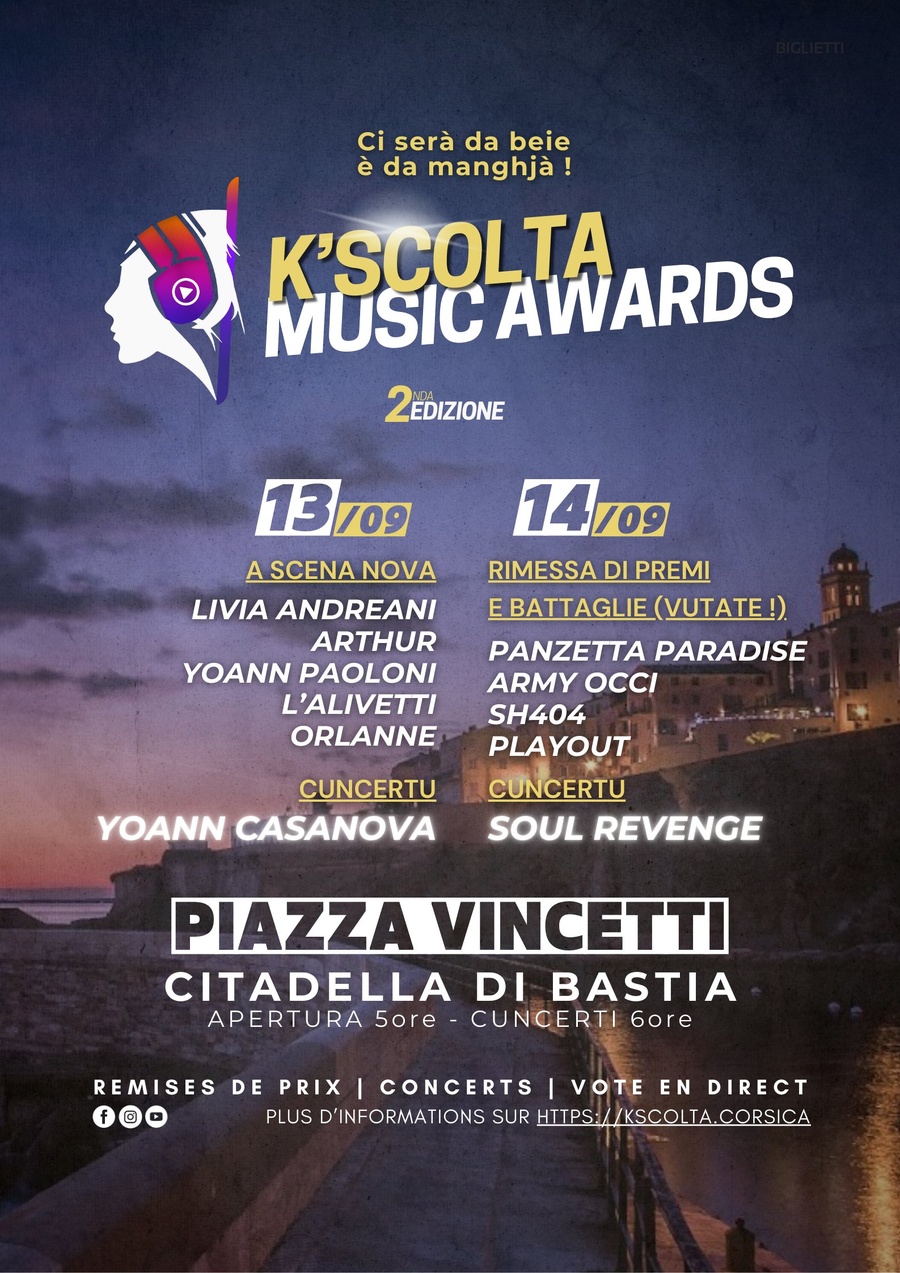 Arrière-plan pour Festival K’Scolta Music Awards (KMA) / Concerts avec : Arthur, Livia, Yoann Paoloni, L'Alivetti, Orlanne, Yoann Casanova, PlayOut, SH404,Army Occi, Panzetta Paradise et Soul Revenge - Place Vincetti