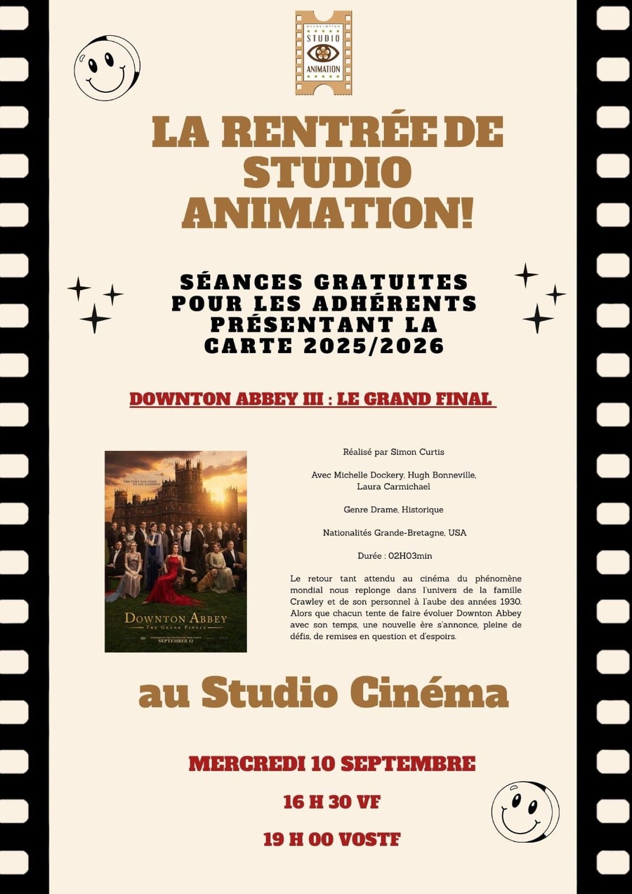 Arrière-plan pour La rentrée Studio Animation / Projection du film "Downton Abbey II : Le grand final" - Studio cinéma