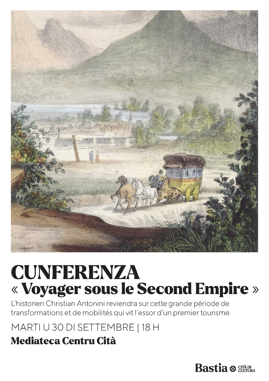 Arrière-plan pour Conférence "Voyager sous le second Empire" animée l'historien Christian Antonini - Mediateca Centru Cità