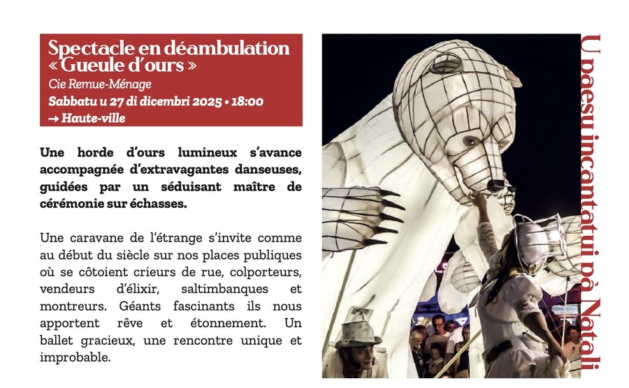 Spectacle déambulatoire « Gueule d’ours » par la cie Remue-Ménage à Porto-Vecchio