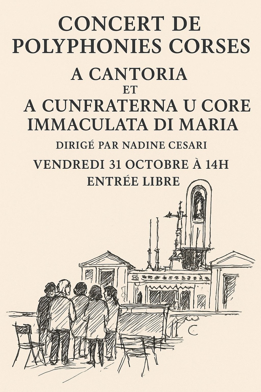 Concert de Polyphonies Corses : 'A Cantoria' et 'A Cunfraterna' dirigé par Nadine Cesari
