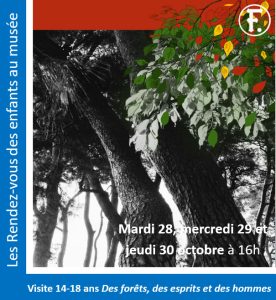 Visite 14-18 ans : Forêts, Esprits et Hommes - Palais Fesch