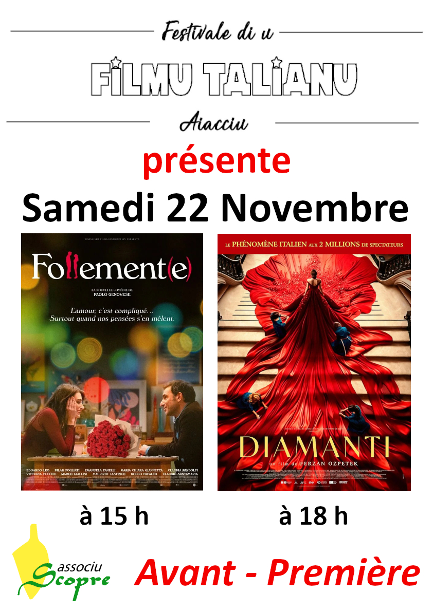 Festival du film italien d'Aiacciu / Avant-première des films : "Follement(e)" de Paolo Genovese et "Diamanti" de Ferzan Özpetek - Salle Maistrale