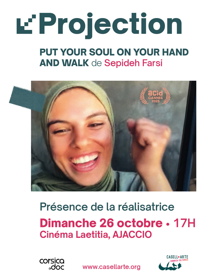Projection de "Put your soul on your hand and walk" en présence de la réalisatrice Sepideh Farsi, dans le cadre de sa résidence d'écriture à Casell'arte - Cinéma Laetitia