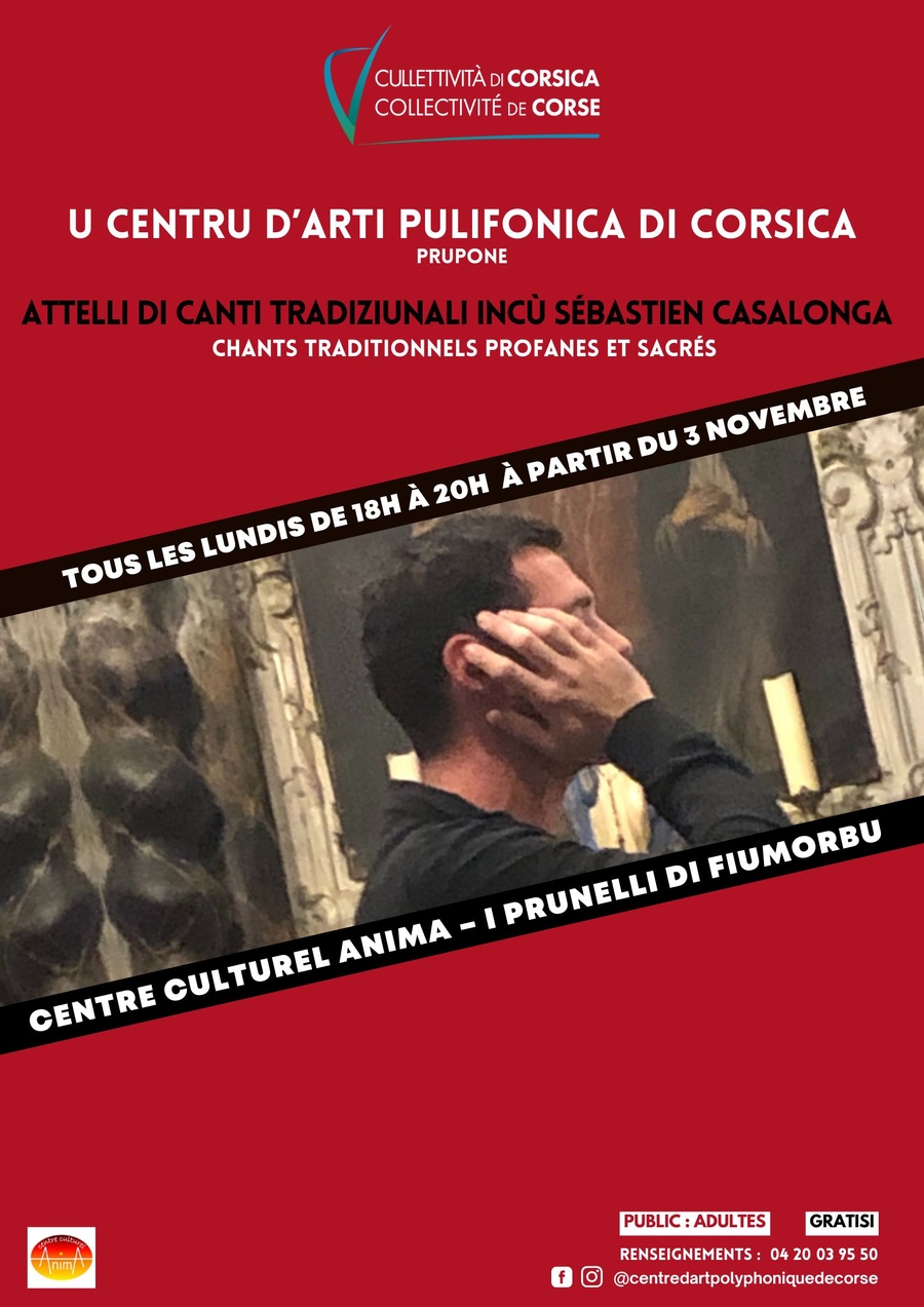 Le Centre d'Art Vocal de Corse propose : Ateliers de chants traditionnels avec Sébastien Casalonga
