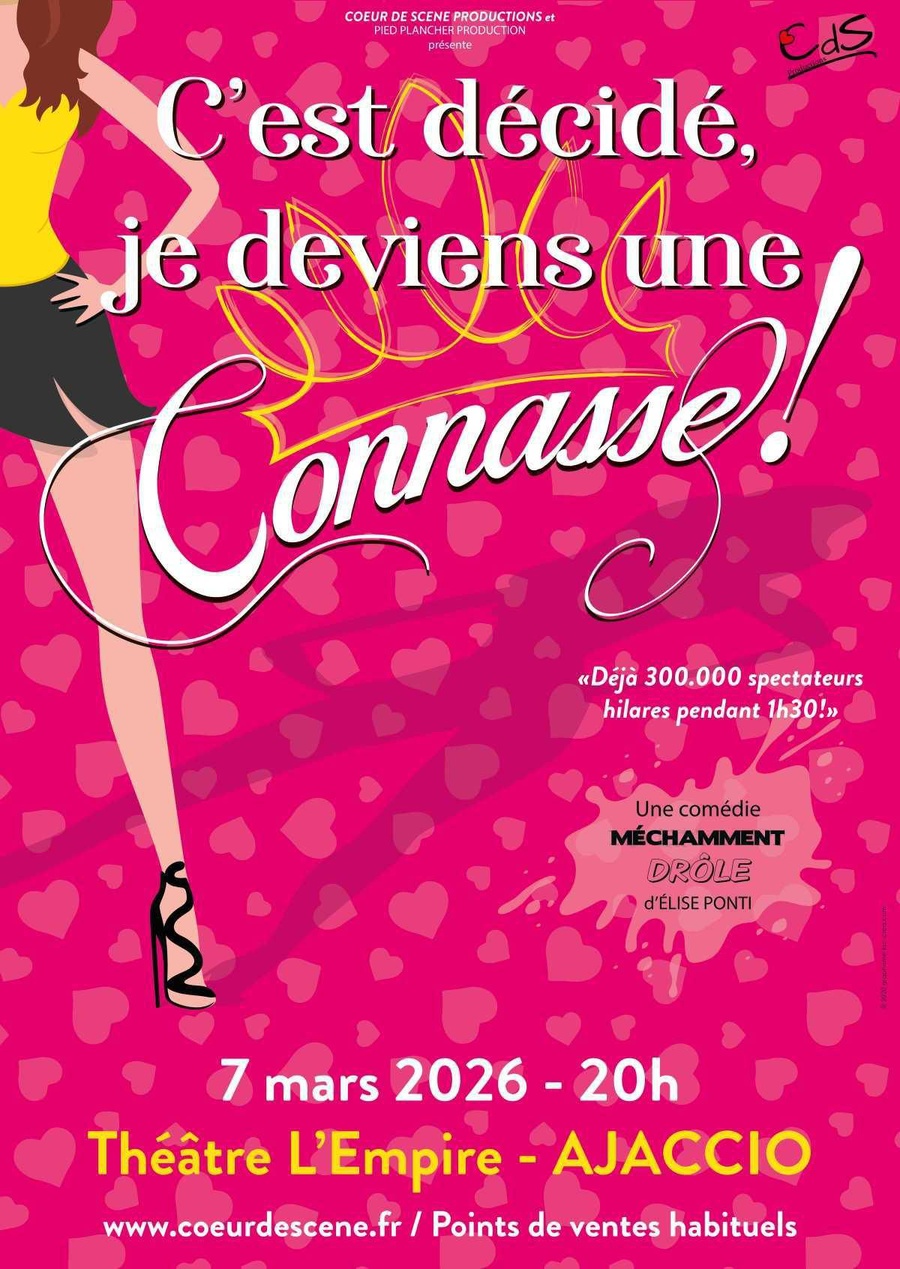 Théâtre : "C'est décidé je deviens une connasse" - Théâtre Empire