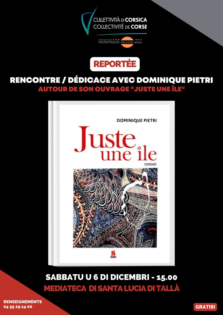 Rencontre et dédicace avec Dominique Pietri autour de son livre 'Juste une île'