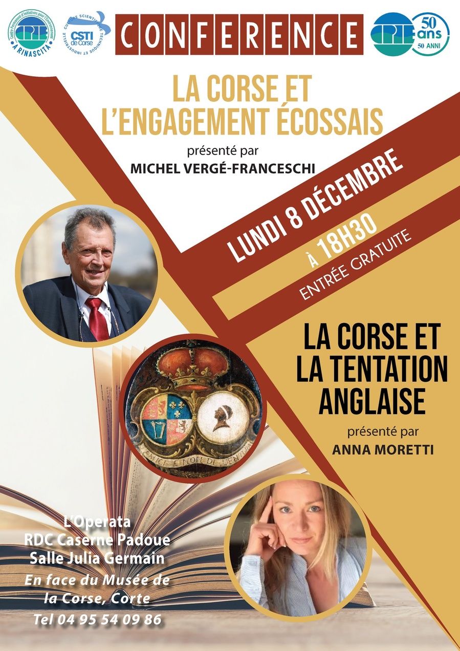 Conférence historique "La Corse sur l'échiquier européen" avec Michel Verge- Franceschi et Anna Moretti - L'Operata, CPIE A Rinascita