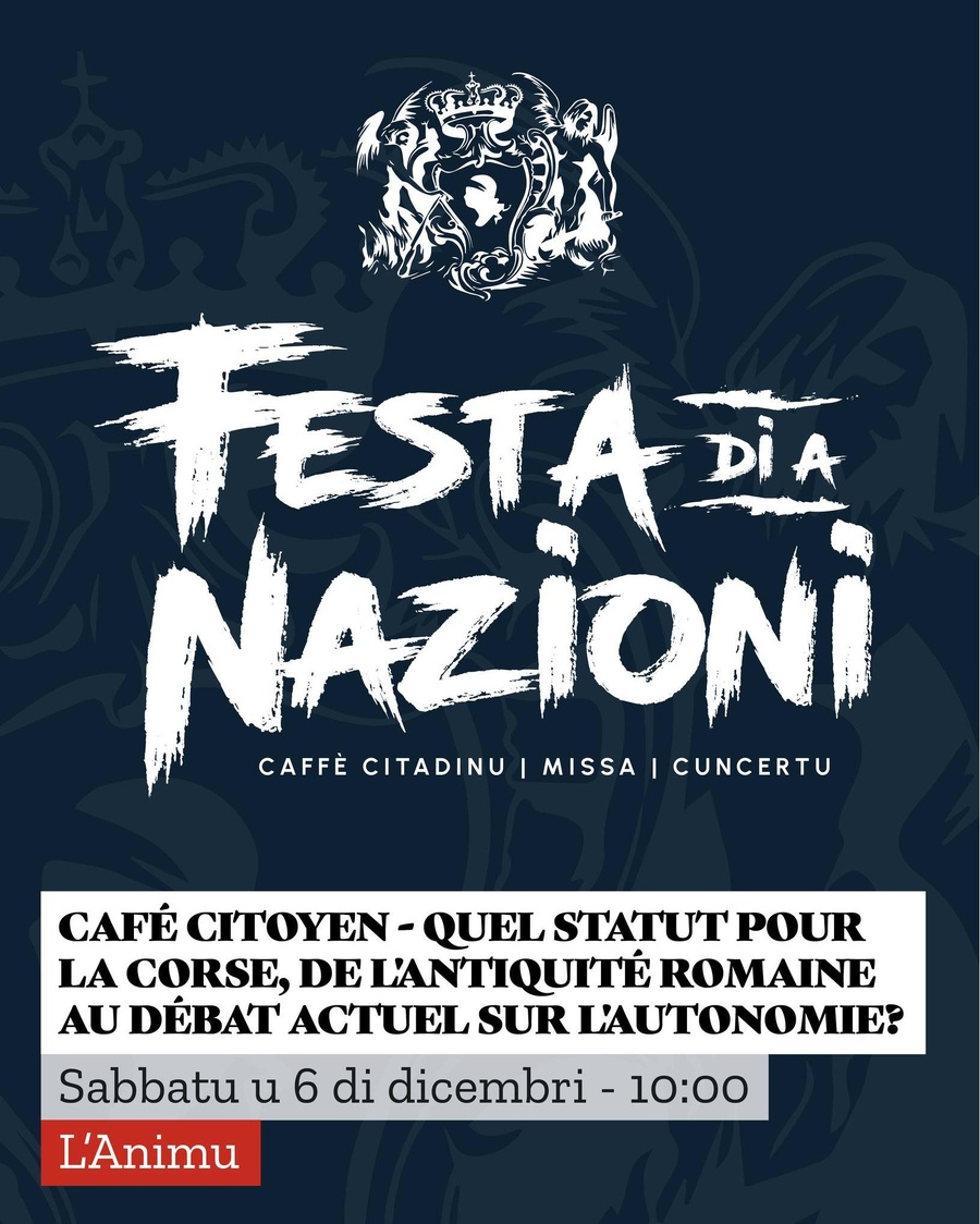 Festa di a Nazioni / Café citoyen : Quel statut pour la Corse, de l'Antiquité romaine au débat actuel sur l'autonomie ? - Médiathèque l'Animu