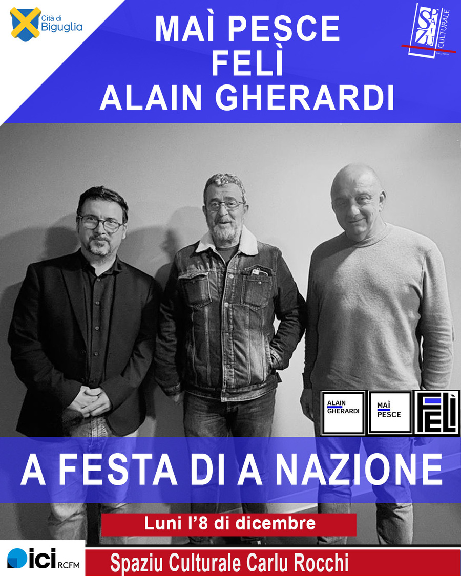A Festa di a Nazione / Concert avec Maí Pesce, Felì et Alain Gherardi - Spaziu Culturale Carlu Rocchi
