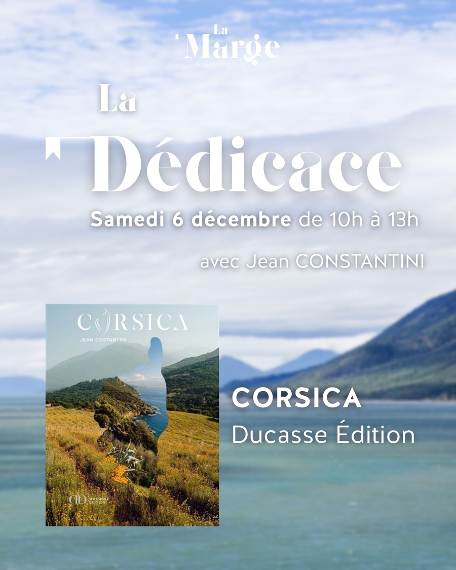 Rencontre/ Dédicace avec Jean Constantini autour de son livre "Corsica"- Librairie La Marge