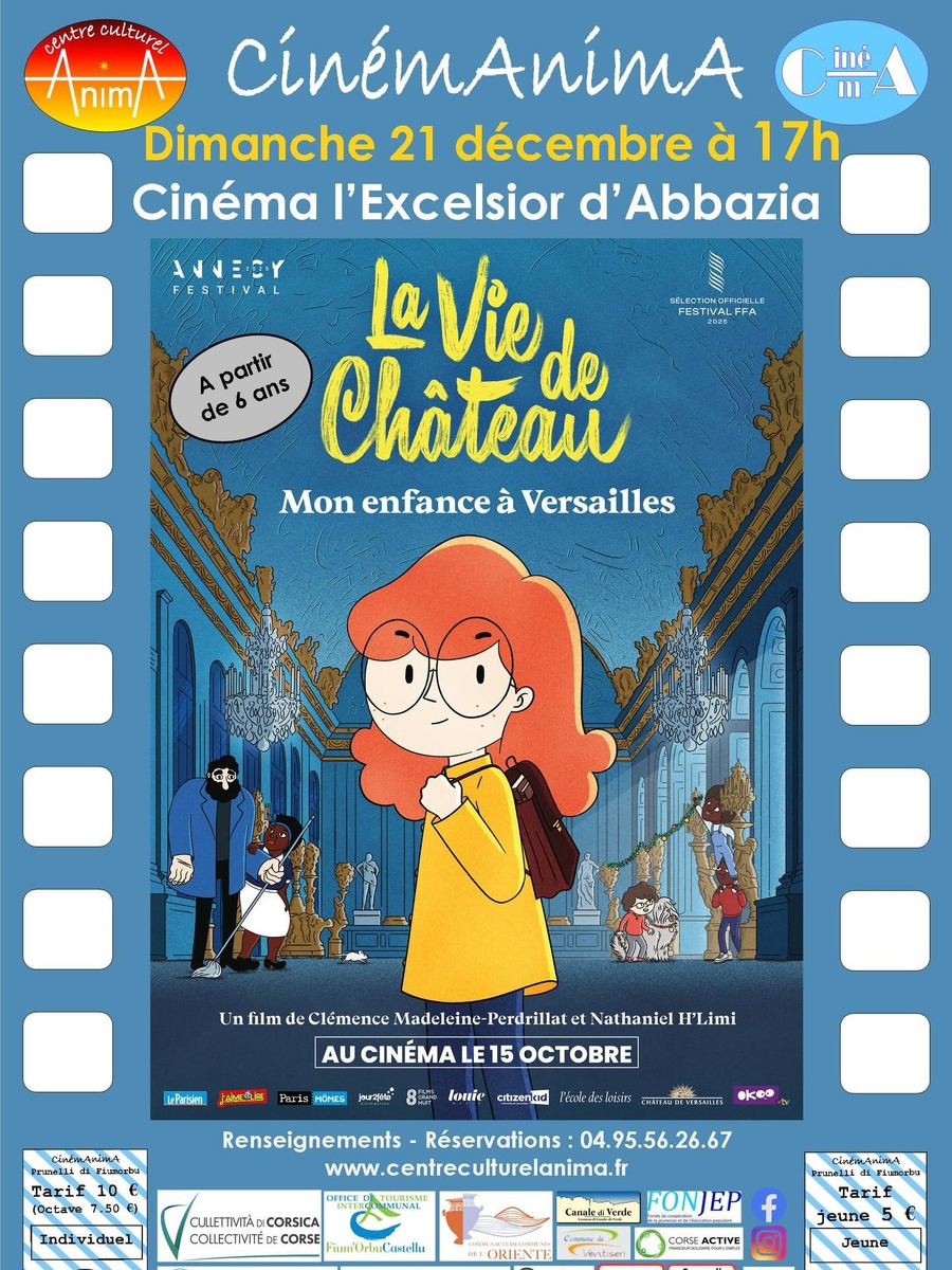 CinémAnima / Projection du film "La vie de château, mon enfance à Versailles" de Clémence Madeleine-Perdrillat et Nathaniel H'Limi - Cinéma Excelsior