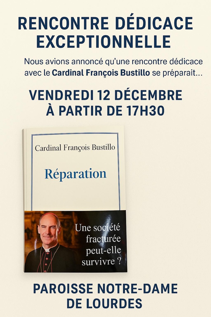 Rencontre et dédicaces avec le Cardinal François Bustillo pour son ouvrage "Réparation" organisée par la librairie Papi – Paroisse Notre Dame de Lourdes