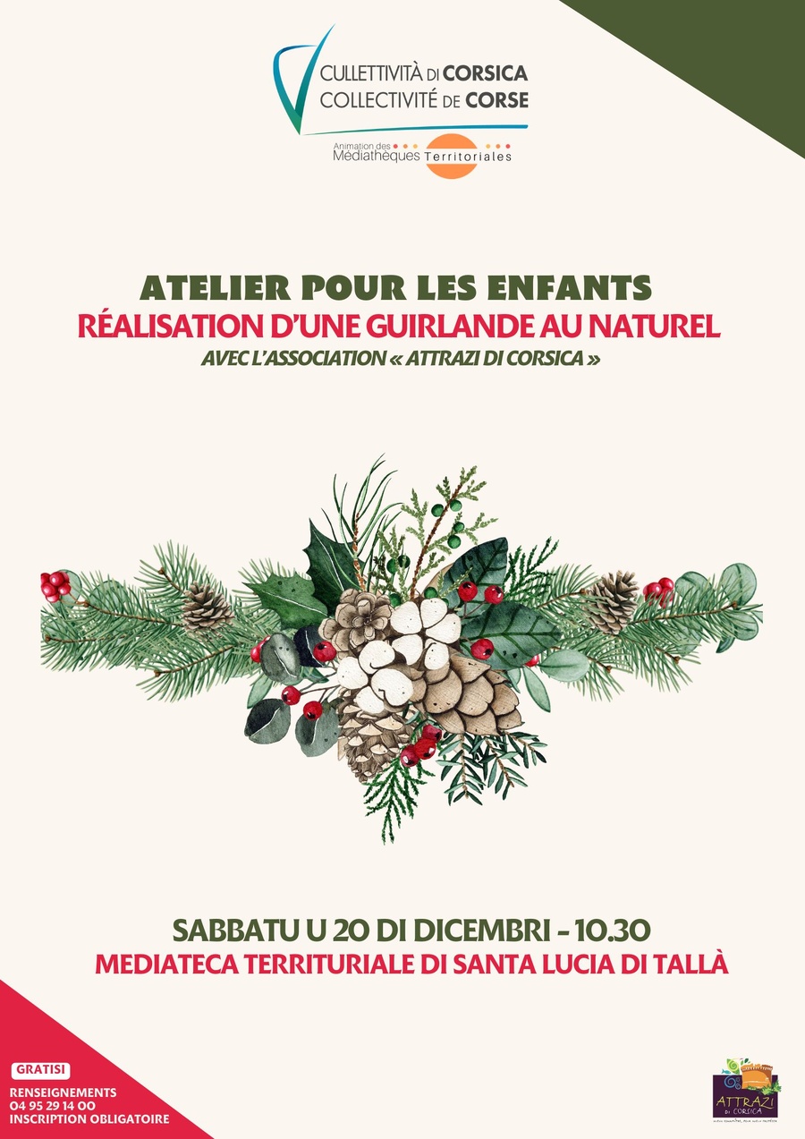 Atelier pour les enfants : Réalisation d’une guirlande au naturel avec l’association "Attrazi di Corsica"