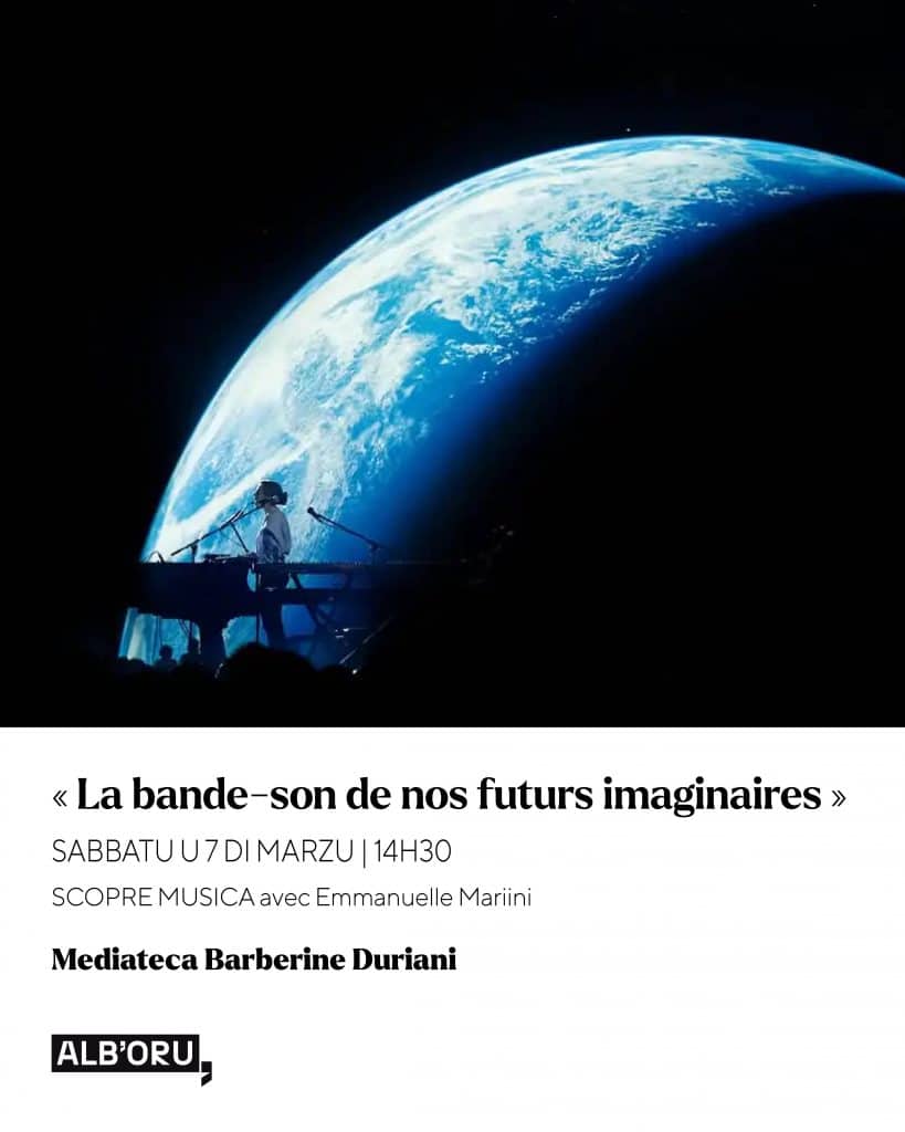 Scopre Musica "La bande-son de nos futurs imaginaires" avec Emmanuelle Mariini - Médiathèque Barberine Duriani