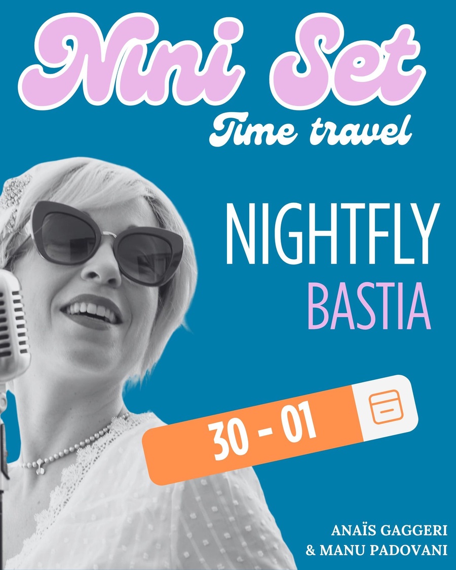 Concert : Nini set "Time travel" - The NightFly