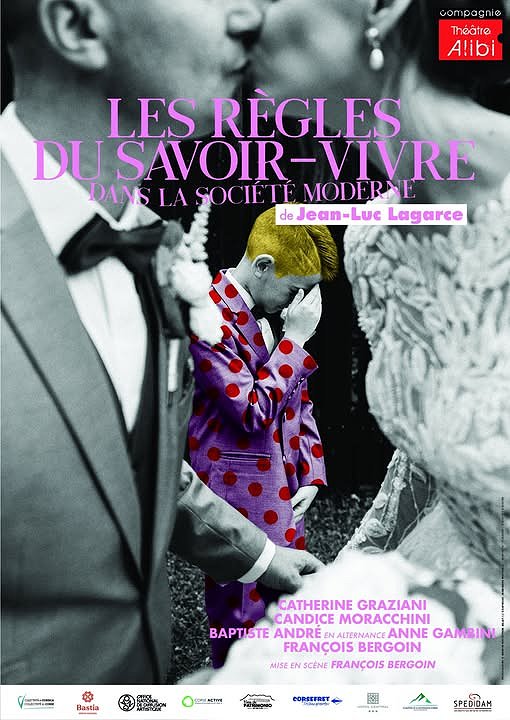 Théâtre : "Les règles du savoir-vivre dans la société moderne" par la Cie Théâtre Alibi