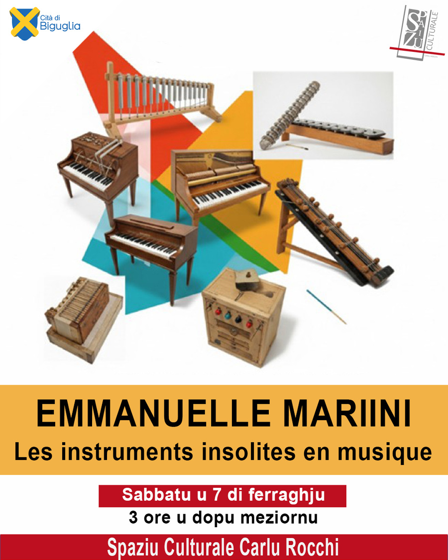 Conférence "Les instruments insolites en musique" d'Emmanuelle Mariini - Spaziu Culturale Carlu Rocchi