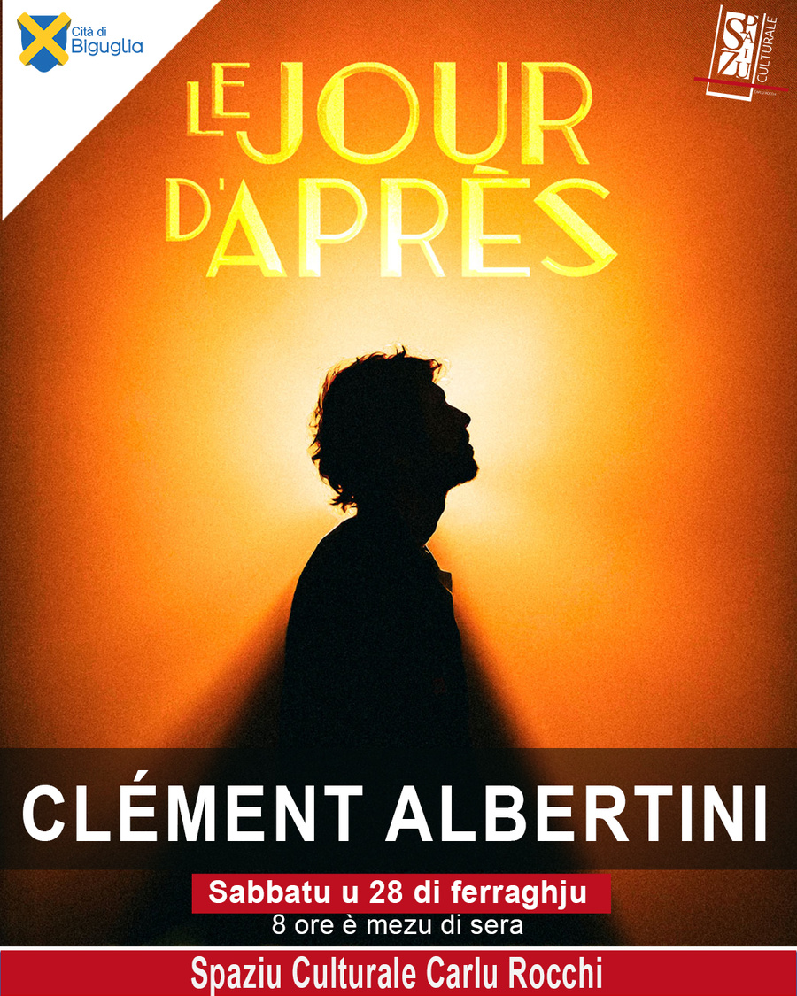 Concert de Clément Albertini "Le Jour d’Après" - Spaziu Culturale Carlu Rocchi