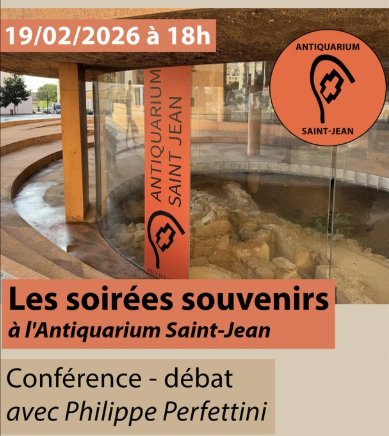 Conférence / débat avec Philippe Perfettini : "Les soirées souvenirs" - Antiquarium Saint-Jean