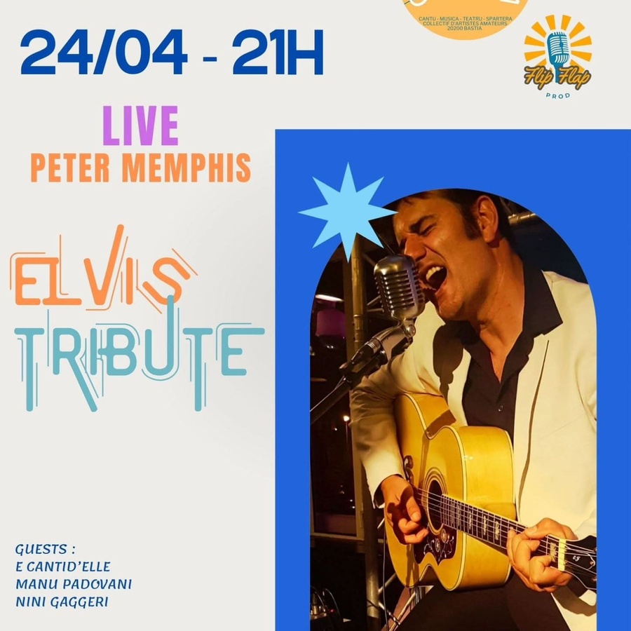Spectacle hommage à Elvis avec Peter Memphis - Teatru Saint-Angèle à Bastia