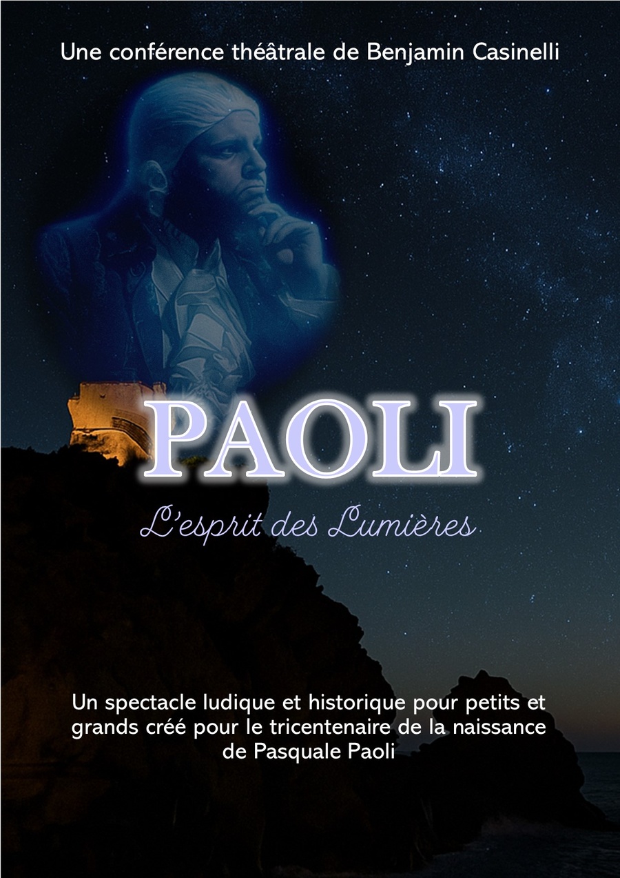 Repas et conférence spectacle "Paoli, l'esprit des Lumières" avec Benjamin Casinelli - A Memoria