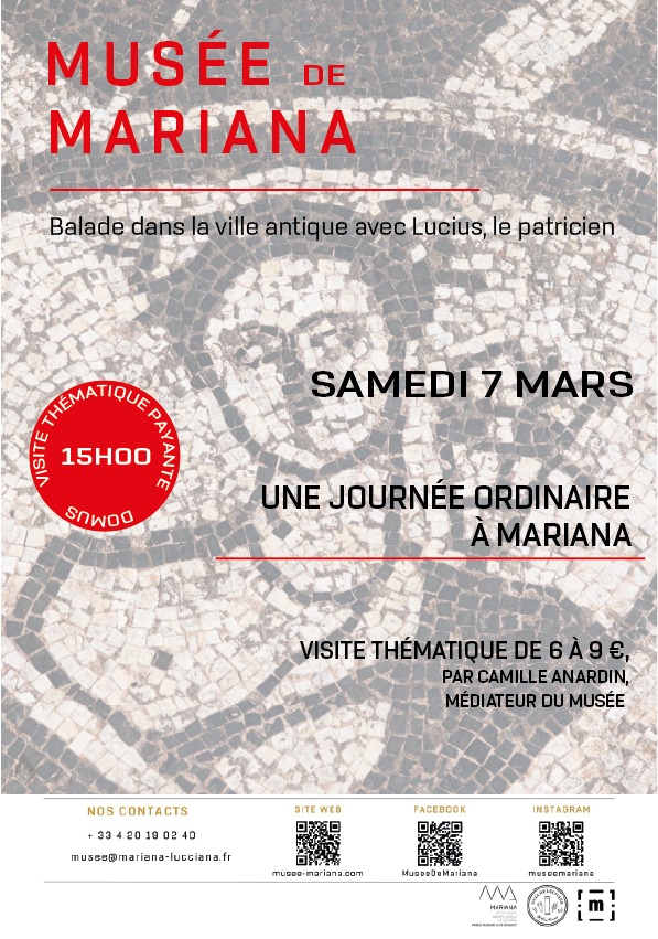 Visite guidée exceptionnelle conduite par Camille Anardin "Una journée ordinaire à Mariana" - Musée Archéologique de Mariana _Prince Rainier III de Monaco