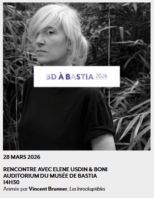 BD à Bastia 2026 / 33e Rencontres de la Bande Dessinée et de l'Illustration / Rencontre avec Elene Usdin & Boni