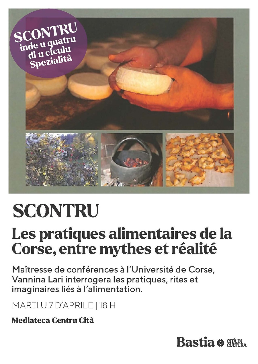Conférence sur les pratiques alimentaires corses : mythes et réalités avec Vannina Lari