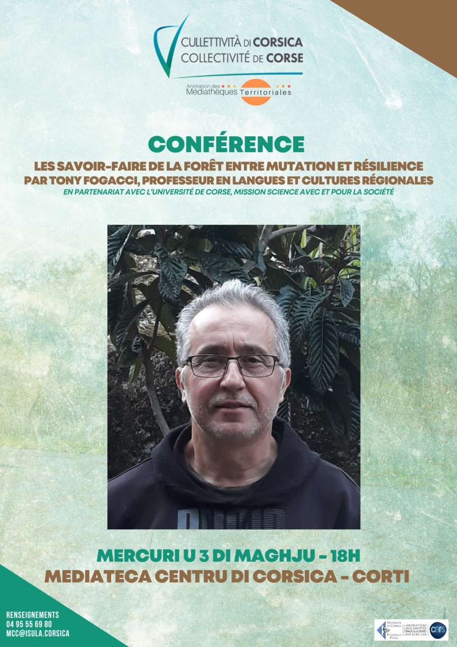 Mathieu Fogacci Conférence « Les savoir-faire de la forêt entre mutation et résilience ...
