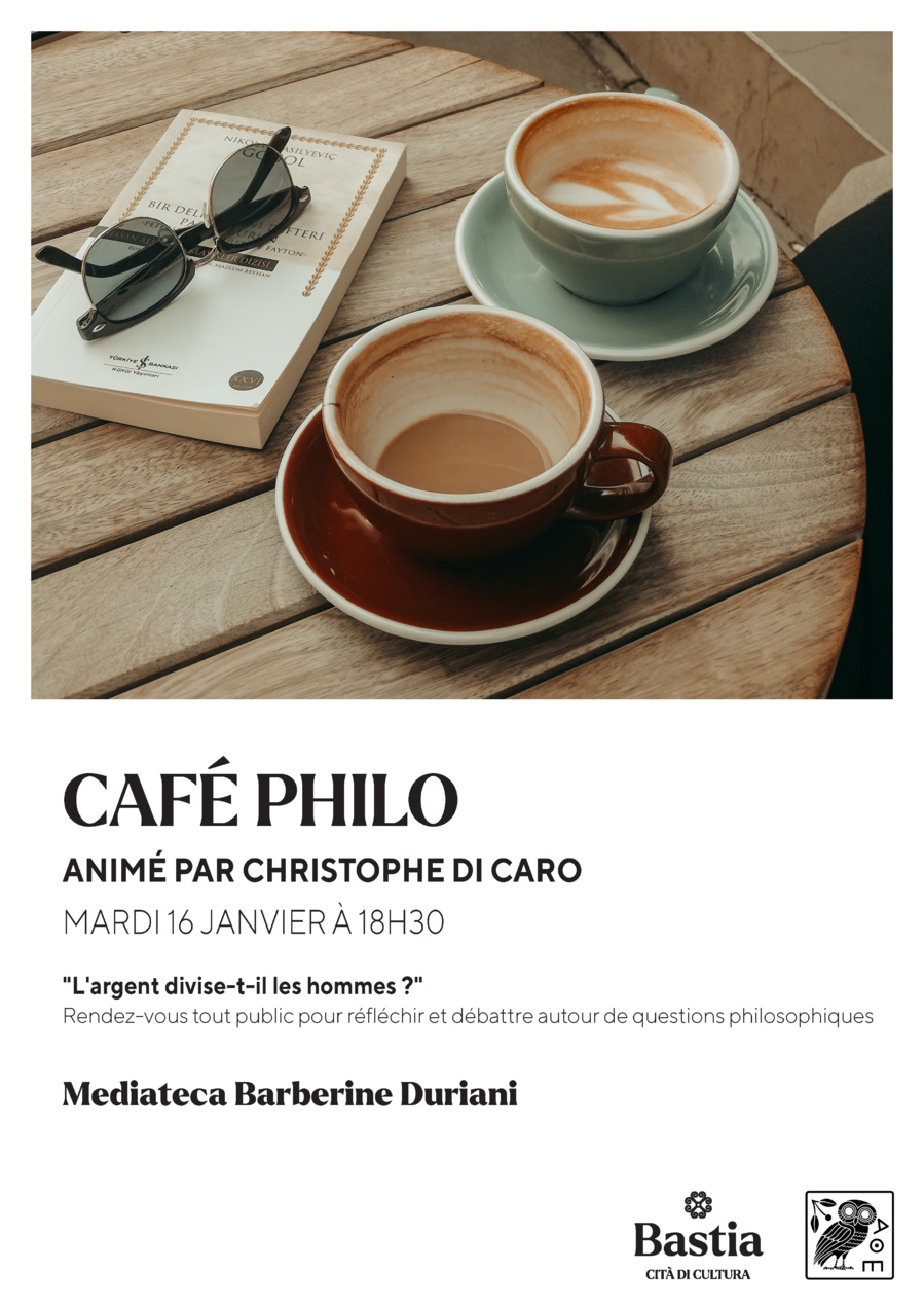 Café philo animé par Christophe Di Caro - Médiathèque Barberine Duriani - Bastia
