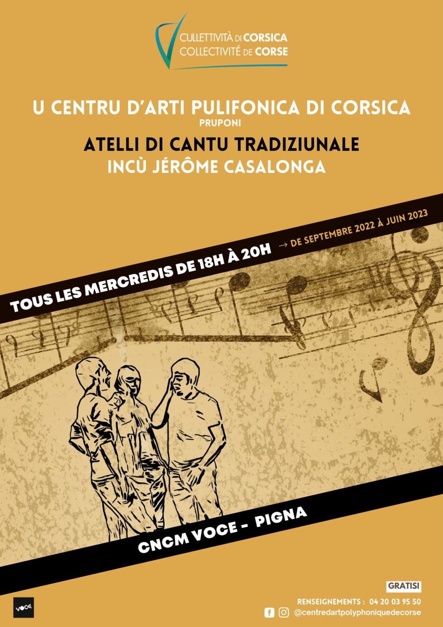 U Centru d'Arti Pulifonica di Corsica prupone : Attelli di canti tradiziunali incù Jérôme Casalonga , Cuurdinazione Jean-François Luciani - CNCM VOCE - Pigna