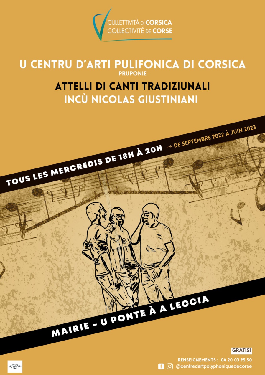 U Centru d'Arti Pulifonica di Corsica prupone : Attelli di canti tradiziunali incù Nicolas Giustiniani, Cuurdinazione Jean-François Luciani - Mairie - U Ponte À A Leccia 