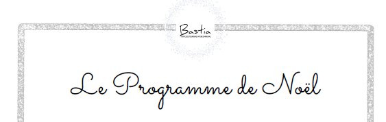 Programme de Noël proposé par l'Office de Tourisme de Bastia 