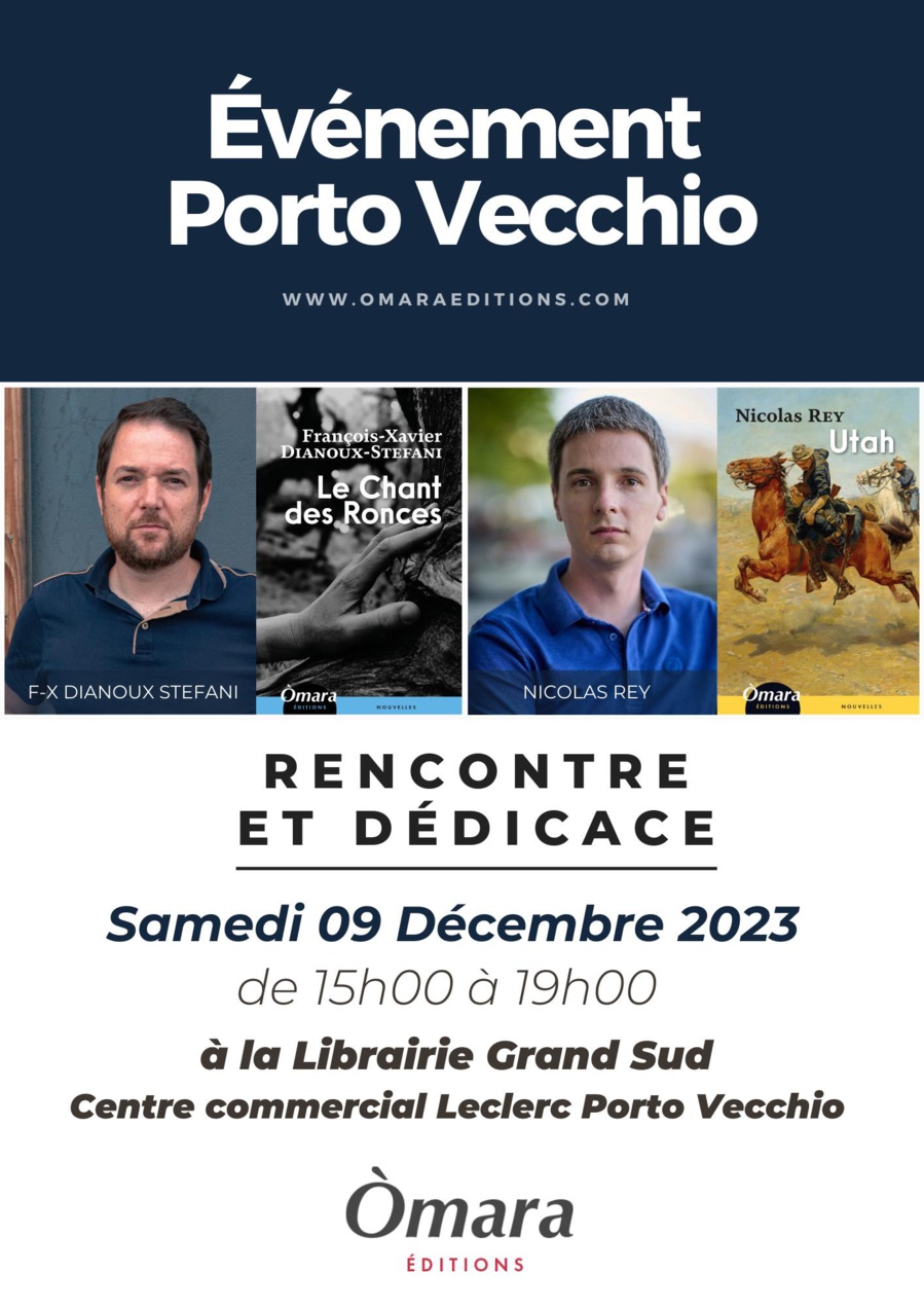 Rencontre et Dédicace avec François-Xavier Dianoux-Stefani pour son livre « Le Chant des Ronces » & Nicolas Rey pour son livre « Utah » - Librairie Grand Sud à Leclerc - Portivechju