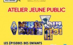 Fête du court-métrage / "Atelier jeune public" proposé par Les Nuits Méditerranéennes - Cinéma U Paradisu - Furiani