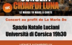 Concert « Chjar’ di luna » au profit de La Marie Do - CCU Spaziu Natale Luciani - Corti