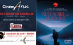 Ciném'Arcu : Projection du film "Nuit noire en Anatolie", sénace suivie d'un échange avec le public - Cinéma Laetitia - Aiacciu