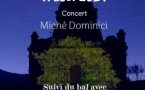 Concert "Michè Dominici" suivi du bal avec I Pignotti - Parata d'Orezza