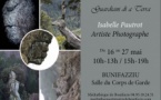 Exposition de l'artiste photographe Isabelle Pautrot - Salle du Corps de Garde - Bunifaziu