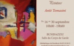 Exposition peinture : Antò Tomasini - Salle du Corps de Garde - Bunifaziu