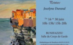 Exposition peinture : Jocelyne Durand - Salle du Corps de Garde - Bunifaziu