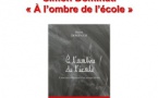 Rencontre avec Simon Dominati autour de son ouvrage "À l'ombre de l'école" proposée par l'association Livia Via - Salle communale - Livia