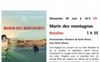Ciné-Débat proposé par CORSICADOC animé par Céline Ceccaldi / Projection du film documentaire "Marin des montagnes" de Karim Aïnouz - Salle Maistrale - Marignana