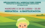 Atelier « Découverte de l’agriculture corse » proposé par le Syndicat des Jeunes Agriculteurs de Corse du Sud - Médiathèque - A Bastelicaccia